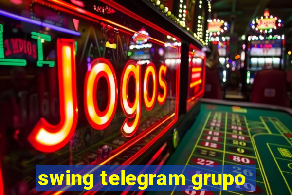 swing telegram grupo