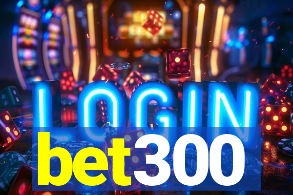 bet300