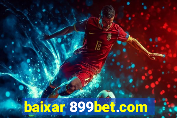 baixar 899bet.com