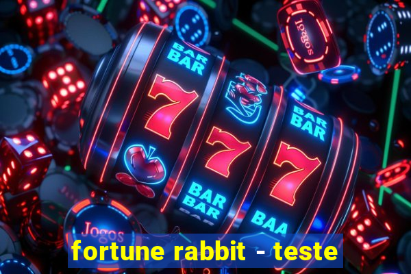 fortune rabbit - teste