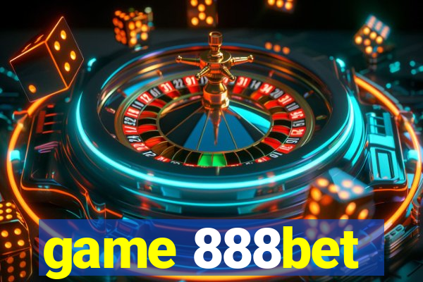 game 888bet