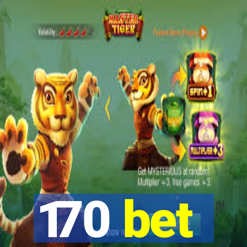 170 bet