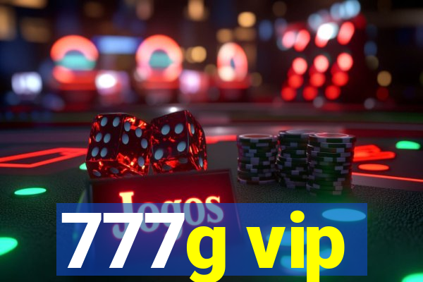 777g vip