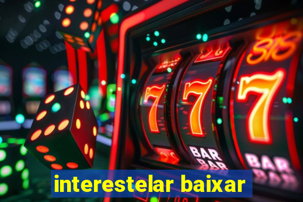 interestelar baixar