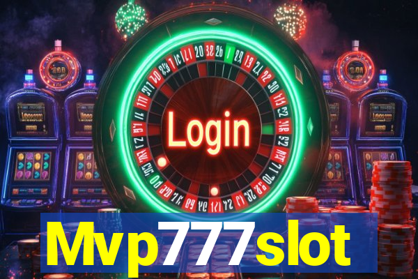 Mvp777slot