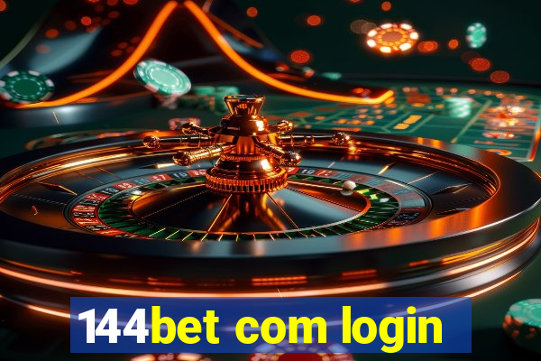 144bet com login