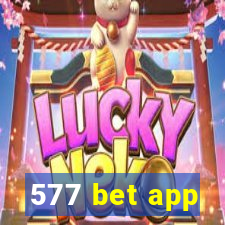 577 bet app