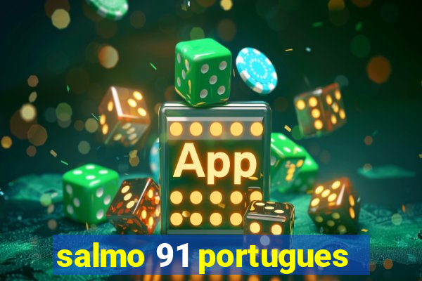 salmo 91 portugues