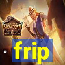 frip