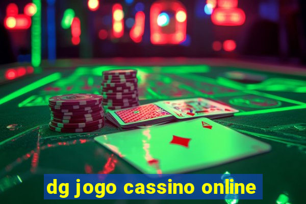 dg jogo cassino online