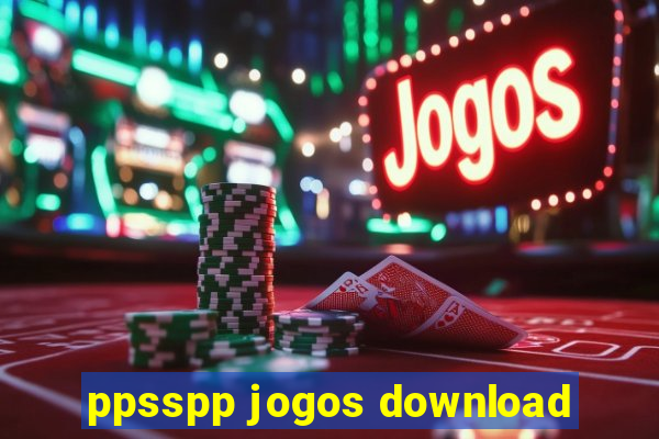 ppsspp jogos download