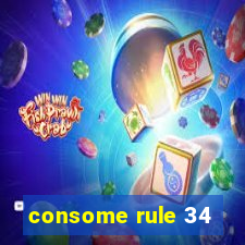 consome rule 34