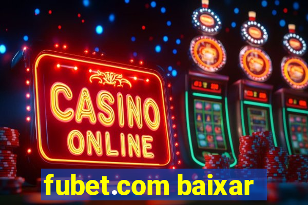 fubet.com baixar