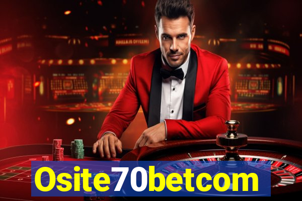 Osite70betcom