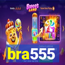 bra555