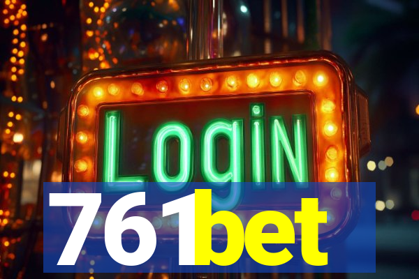 761bet