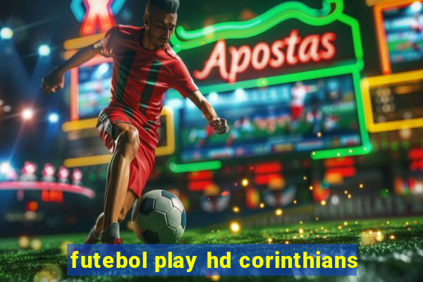 futebol play hd corinthians