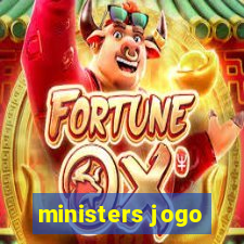 ministers jogo