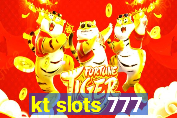 kt slots 777