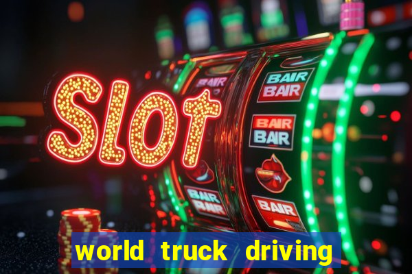 world truck driving simulator dinheiro infinito tudo desbloqueado 1,395