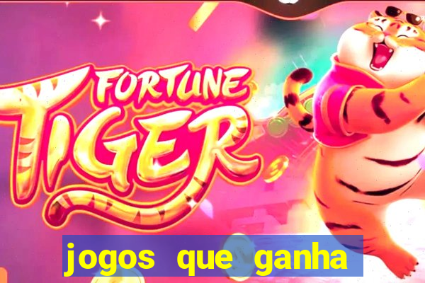 jogos que ganha dinheiro de verdade sem pagar nada