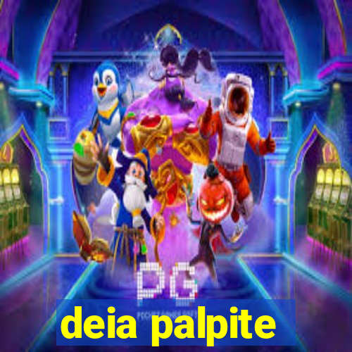 deia palpite