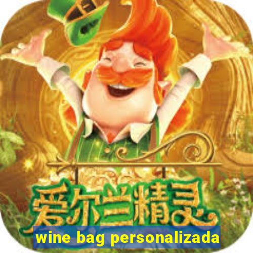 wine bag personalizada