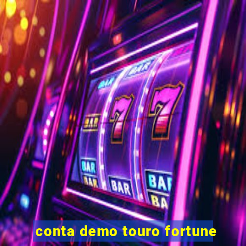 conta demo touro fortune