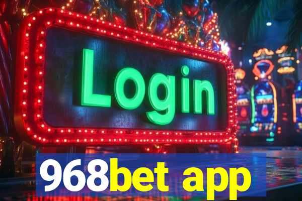 968bet app