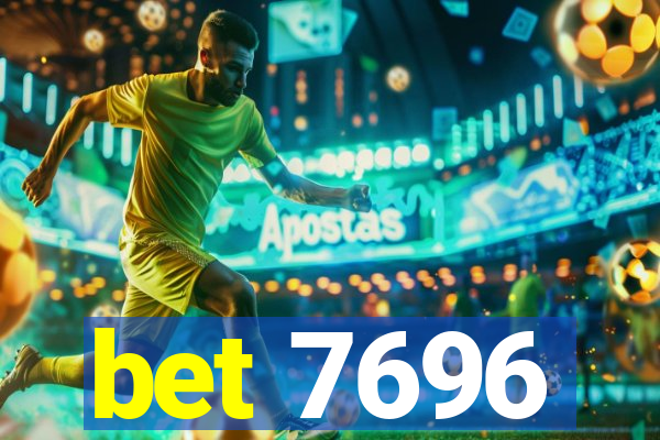 bet 7696