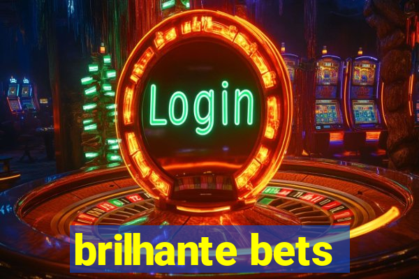 brilhante bets