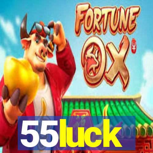 55luck