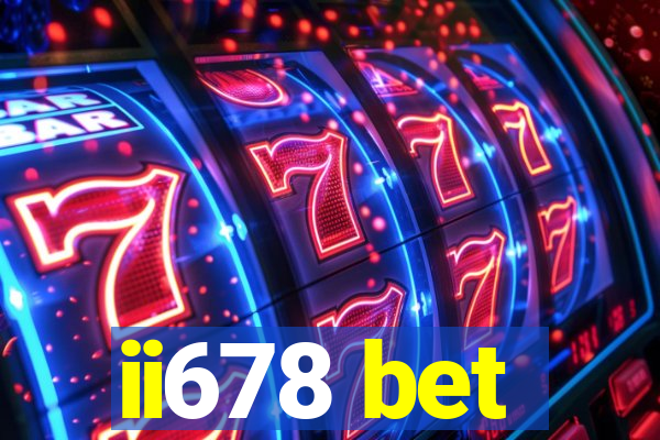 ii678 bet