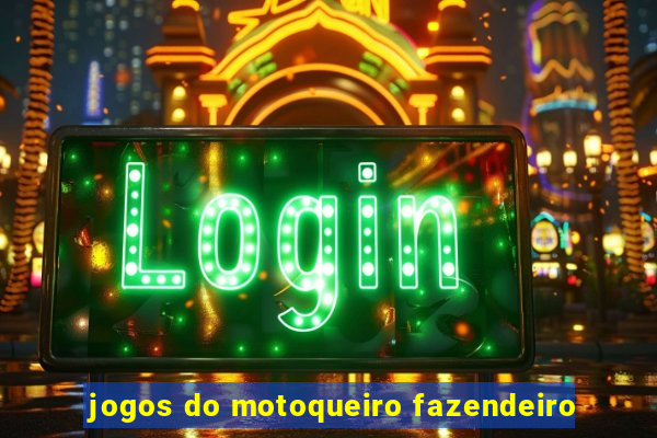 jogos do motoqueiro fazendeiro