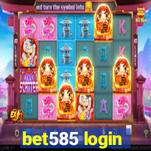 bet585 login