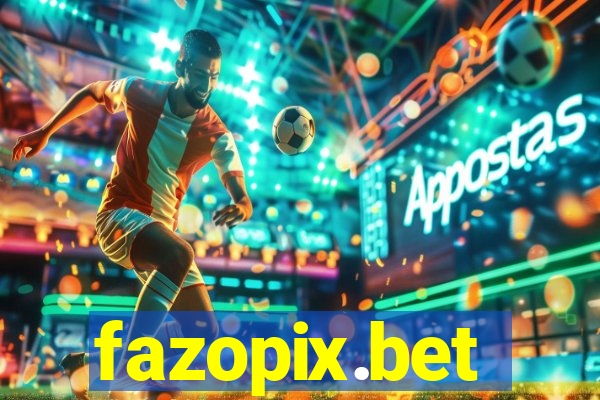 fazopix.bet