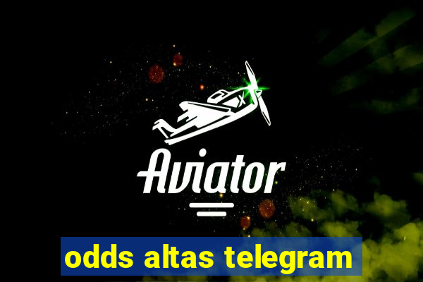 odds altas telegram