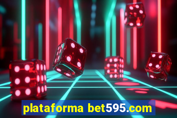 plataforma bet595.com