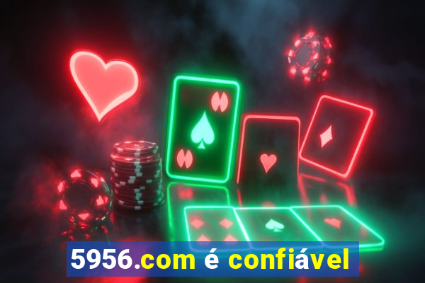 5956.com é confiável