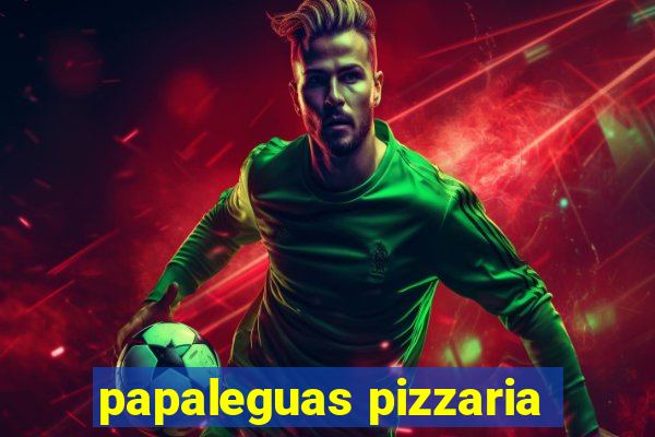 papaleguas pizzaria