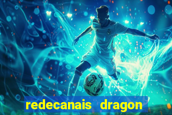 redecanais dragon ball clássico