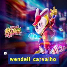 wendell carvalho reclame aqui