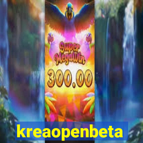 kreaopenbeta