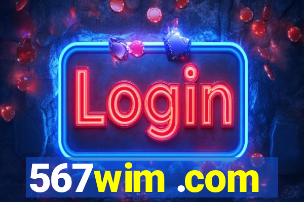 567wim .com