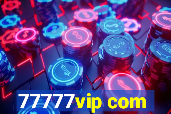 77777vip com