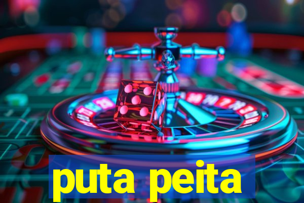 puta peita