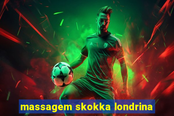 massagem skokka londrina