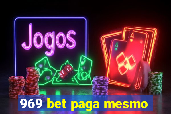 969 bet paga mesmo