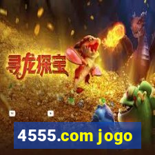 4555.com jogo