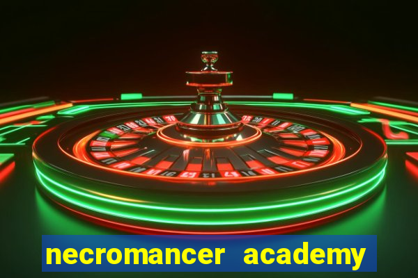 necromancer academy pt br